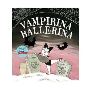 Vampirina Ballerina | Anne Marie Pace, Leuyen Pham (ISBN: 9781423157533)