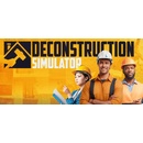 Deconstruction Simulator