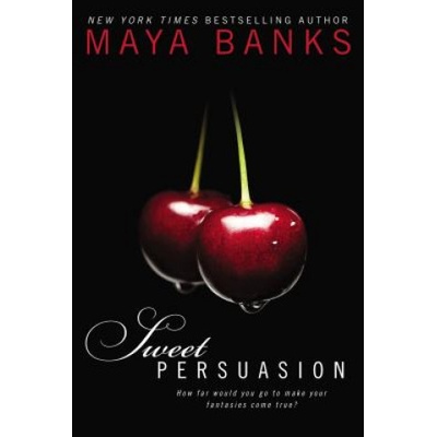 Penguin USA Sweet Persuasion | Maya Banks