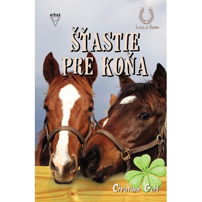 Šťastie pre koňa