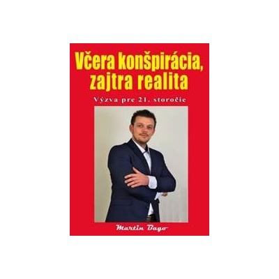 Včera konšpirácia, zajtra realita