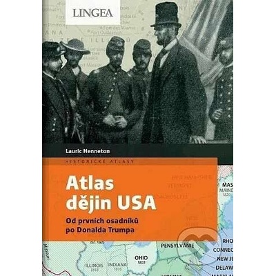 Atlas dějin USA: Od prvních osadníků po Donalda Trumpa