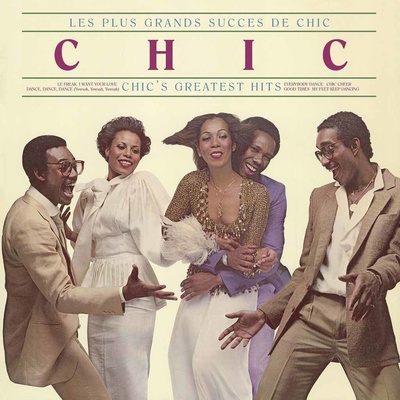 CHIC: LES PLUS GRANDS SUCCES DE CHIC, LP