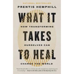 WHAT IT TAKES TO HEAL | HEMPHILL PRENTIS (ISBN: 9780593596845)