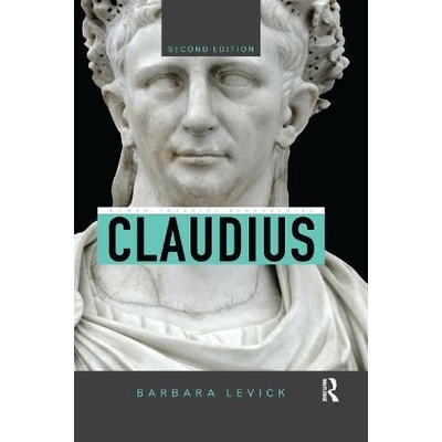 Claudius - Levick, Barbara (University of Oxford, UK)