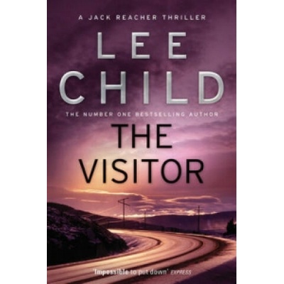 The Visitor: - Jack Reacher 4 - Lee Child