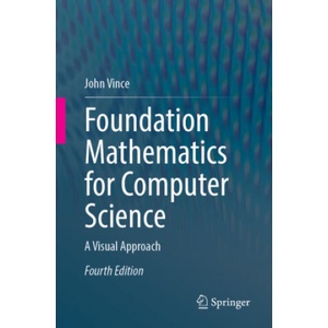 Foundation Mathematics for Computer Science | John Vince (ISBN: 9783031665486)