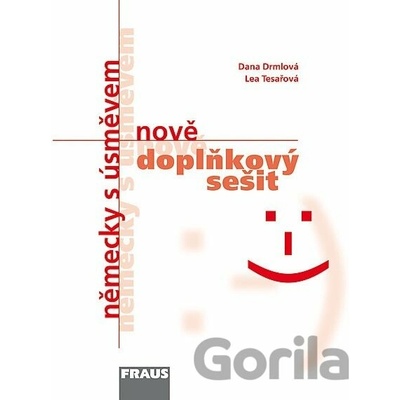 Německy s úsměvem nově Doplňkový sešit Dana Drmlová a