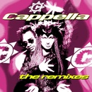 Cappella - Remixes