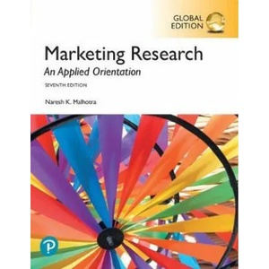 Marketing Research: An Applied Orientation, Global Edition | Naresh K. Malhotra (ISBN: 9781292265636)