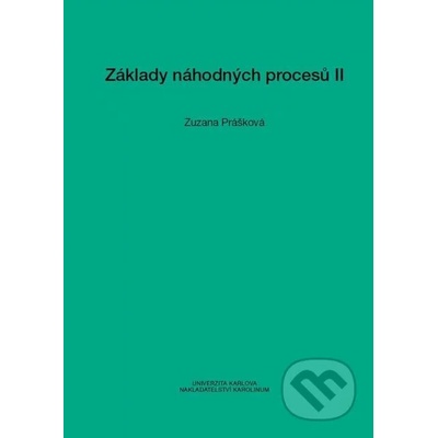Základy náhodných procesů II - Zuzana Prášková