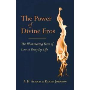 Power of Divine Eros | A H Almaas (2013)