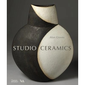 Studio Ceramics (Victoria and Albert Museum) | GRAVES ALUN (ISBN: 9780500480892)