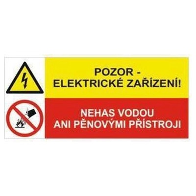 Manutan Informační bezpečnostní tabulka - Pozor - elektrické zařízení, nehas vodou ani pěnovými přístroji, samolepicí fólie