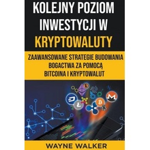 Kolejny Poziom Inwestycji w Kryptowaluty