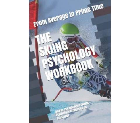 Skiing Psychology Workbook