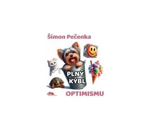 Plný kýbl optimismu