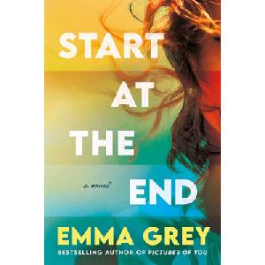 Start at the End | GREY EMMA (ISBN: 9781968506001)
