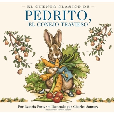 El Cuento Clasico de Pedrito, El Conejo Travieso