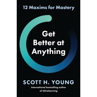 Get Better at Anything