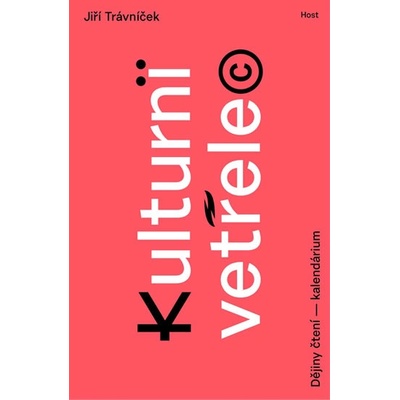 Kulturní vetřelec - Trávníček, Jiří, Brožovaná