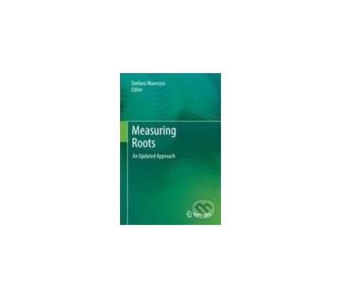 Measuring Roots - Stefano Mancuso