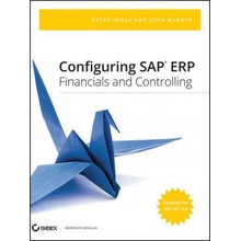 Configuring SAP ERP Financials and Controlling - Peter Jones