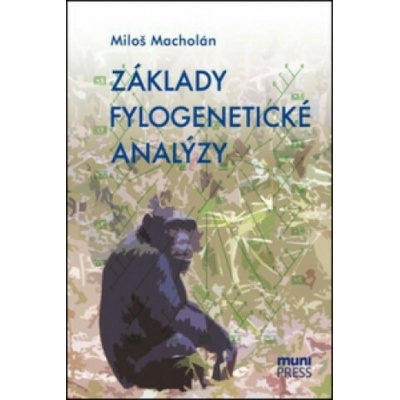 Základy fylogenetické analýzy - Macholán, Miloš