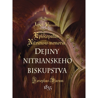 Dejiny nitrianskeho biskupstva