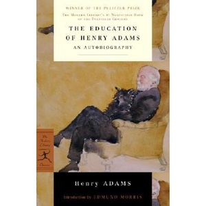 Education of Henry Adams | Henry Adams (ISBN: 9780679640103)