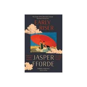 Early Riser | Jasper Fforde (ISBN: 9781444763607)