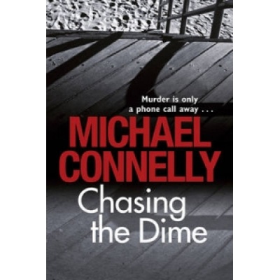 Chasing the Dime Connelly MichaelPaperback