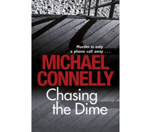 Chasing the Dime Connelly MichaelPaperback