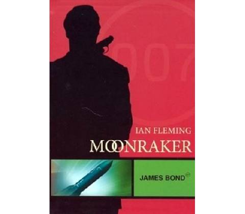 Moon Raker - Ian Fleming
