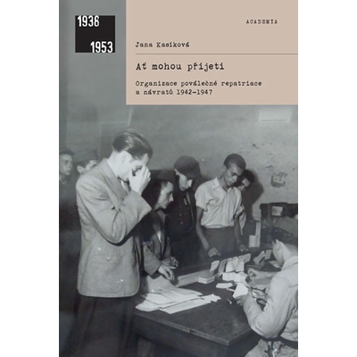 Ať mohou přijeti: organizace poválečné repatriace a návratů 1942-1947f