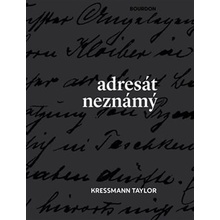 Adresát neznámý - Kressmann Taylor