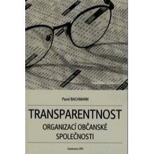 Transparentnost organizací občanské společnosti - Pavel Bachmann