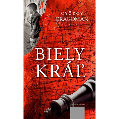 Biely kráľ - György Dragomán