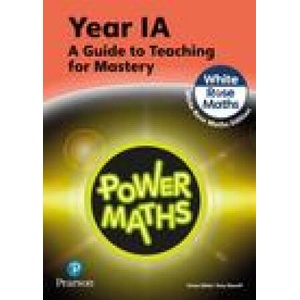 Power Maths Teaching Guide 1A - White Rose Maths edition | Josh Lury (ISBN: 9781292450476)