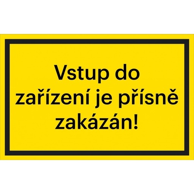 Bezpečnostní značení, zákaz vstupu do zařízení – hliníkový kompozit, 200×133 mm