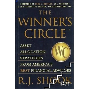 The Winner's Circle: Asset Allocation Strategies from America's Best Financial Advisors (2007)