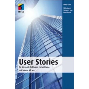 User Stories | Mike Cohn (ISBN: 9783826658983)