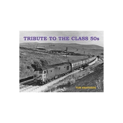 Tribute to the Class 50s