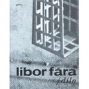 Libor Fára dílo