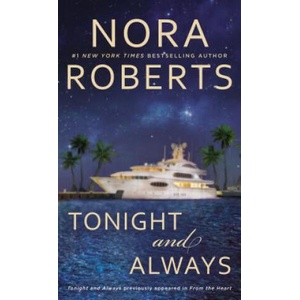 Tonight and Always | Nora Roberts (ISBN: 9780425276792)