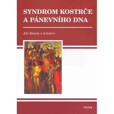 Syndrom kostrče a pánevního dna - Jiří Marek