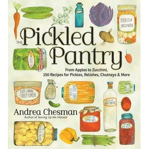 Pickled Pantry | Andrea Chesman (ISBN: 9781603425629)
