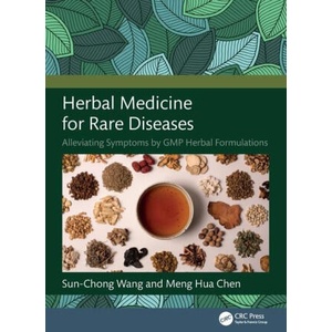 Herbal Medicine for Rare Diseases | Sun-Chong Wang (ISBN: 9781032722238)