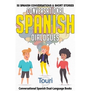 Conversational Spanish Dialogues | Touri Language Learning (2020)
