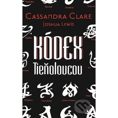 Kódex Tieňolovcov - Cassandra Clare, Joshua Lewis